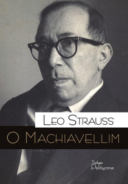 Leo Strauss, O Machiavellim
