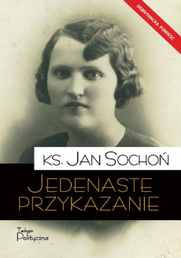 ks. Jan Sochoń, Jedenaste...