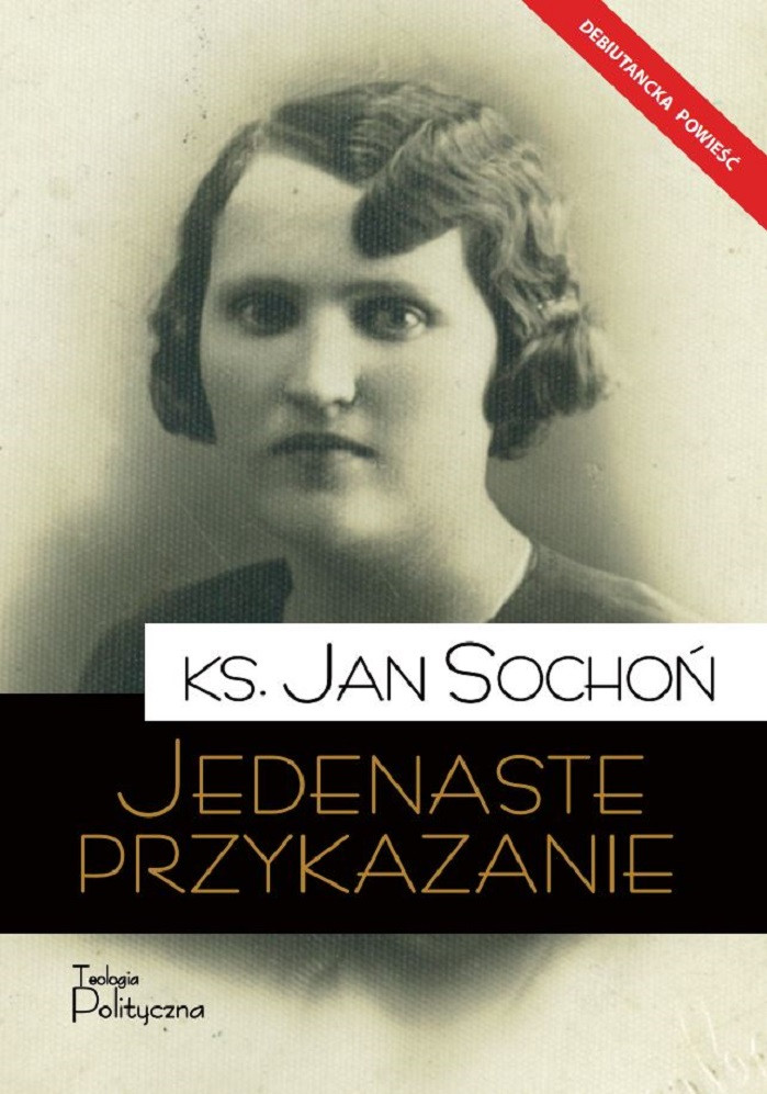 ks. Jan Sochoń, Jedenaste przykazanie