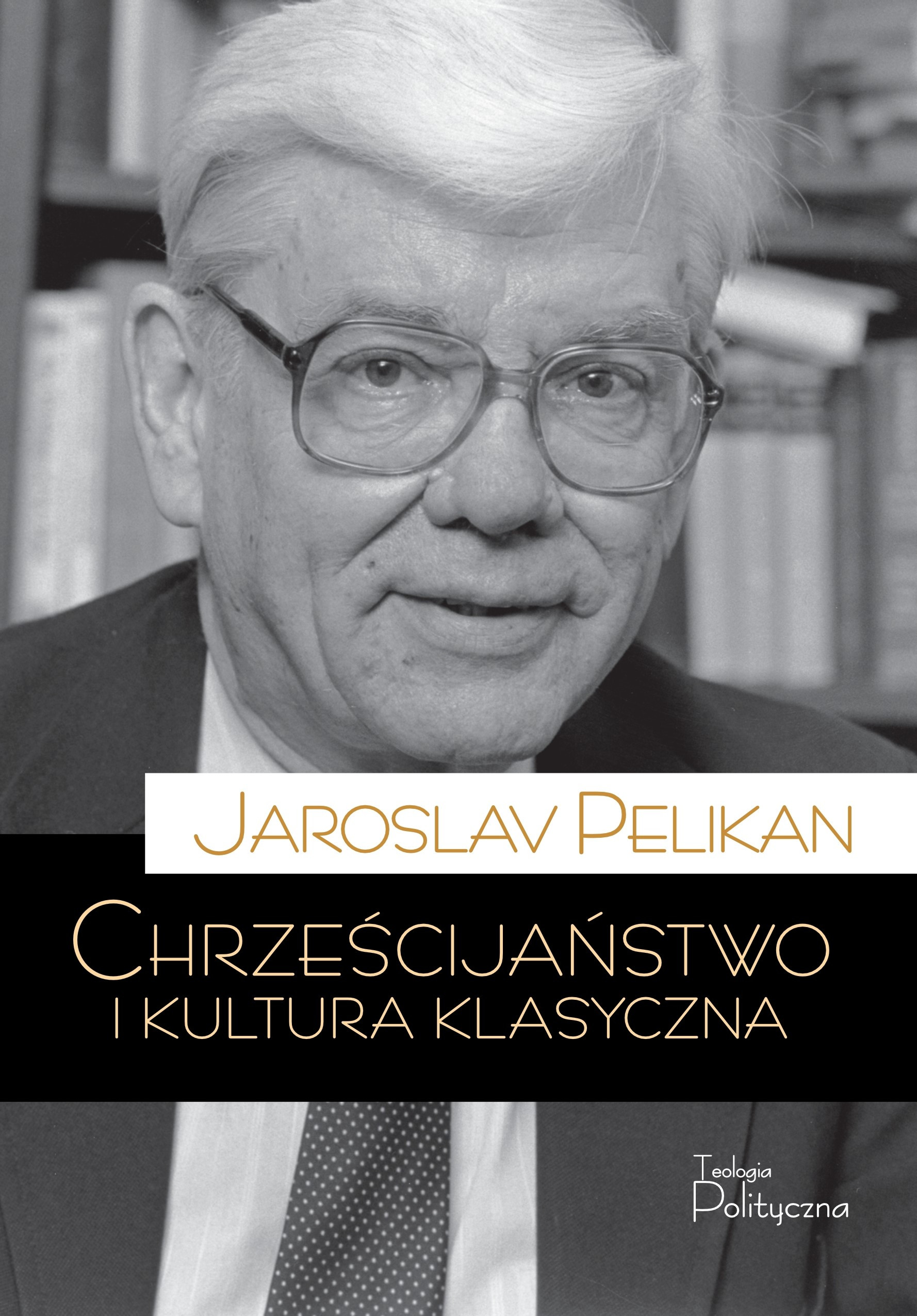 Jaroslav Pelikan, Chrześcijaństwo i kultura klasyczna