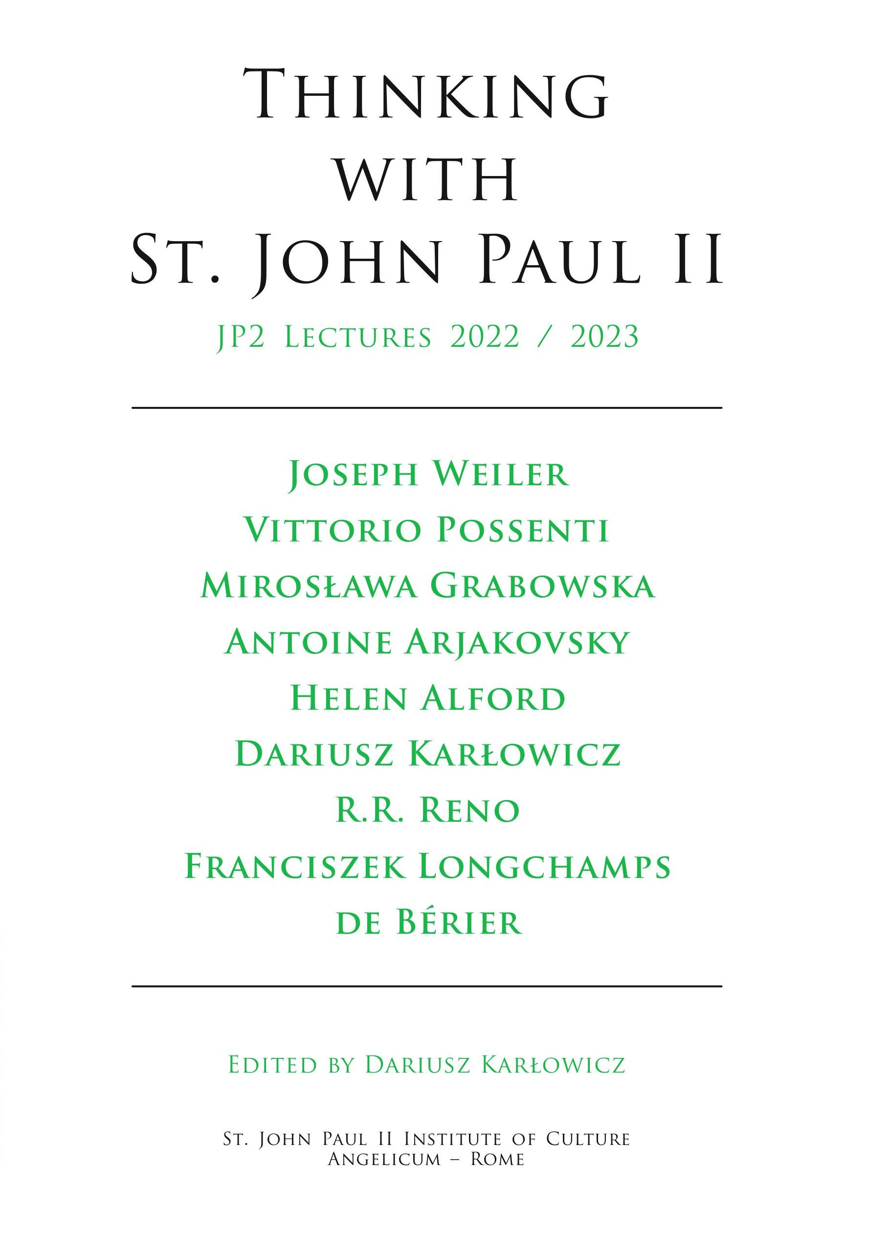 Thinking with St. John Paul II. JP2 Lectures 2022/2023