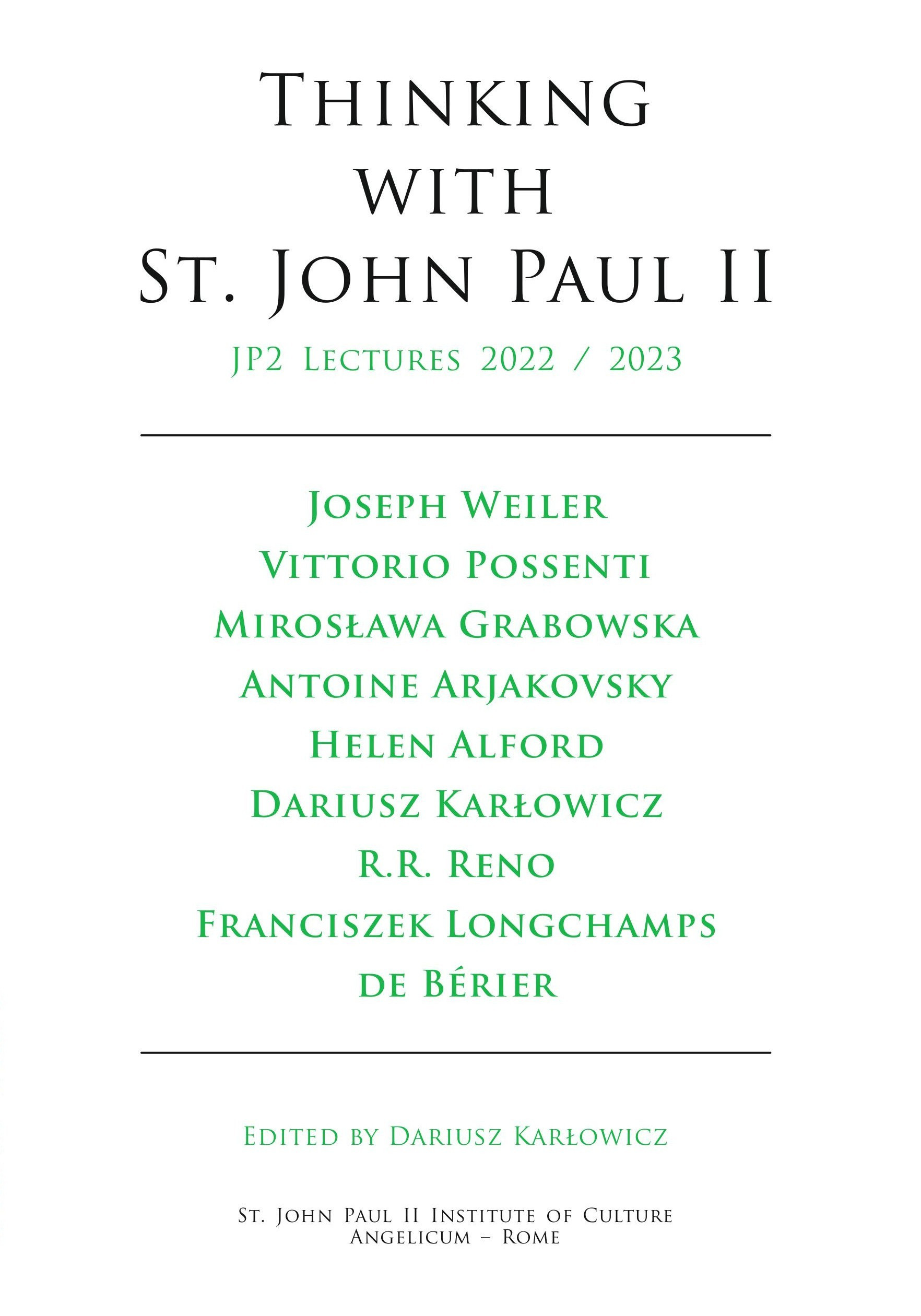 Thinking with St. John Paul II. JP2 Lectures 2022/2023