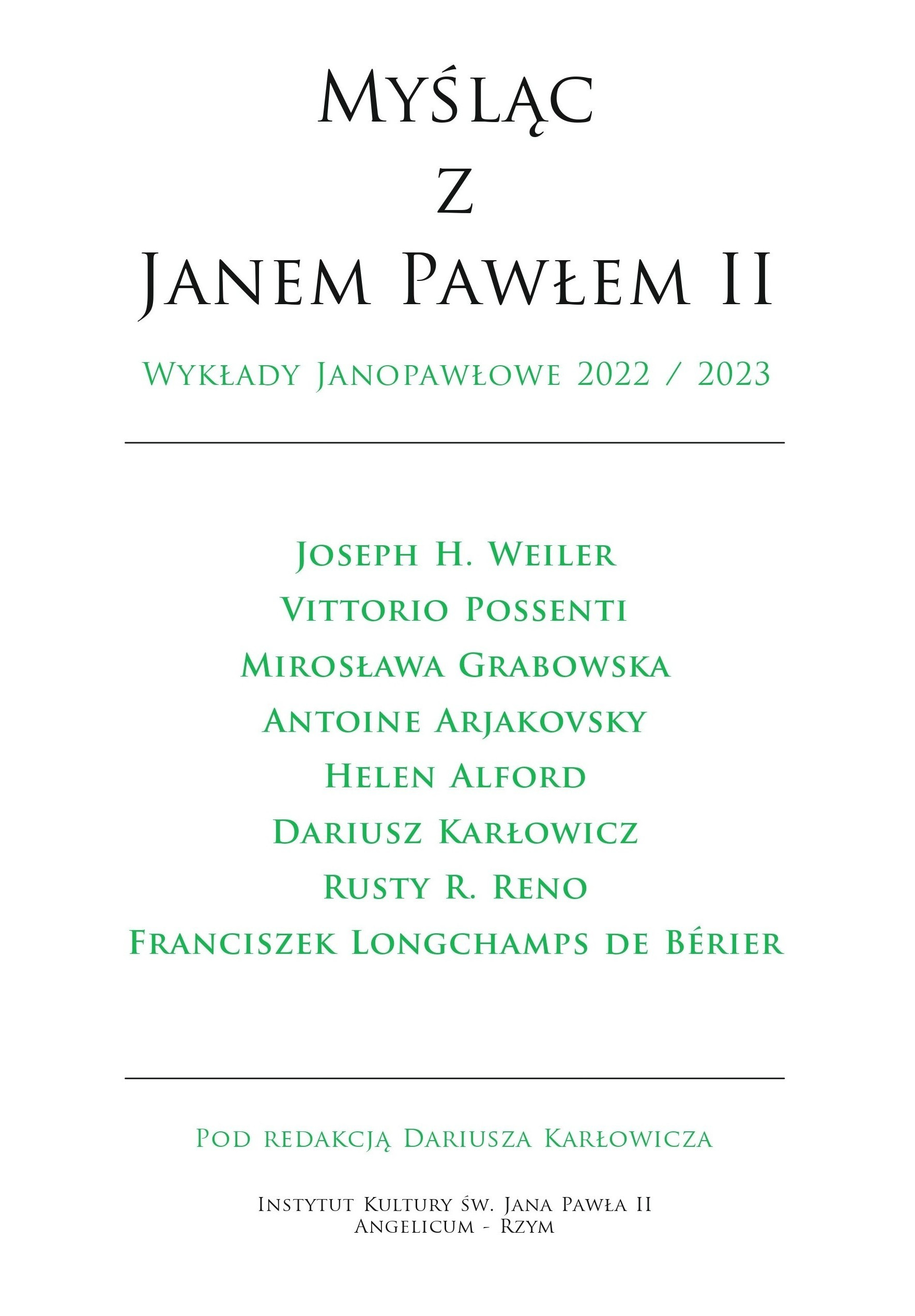red. Dariusz Karłowicz, Myśląc z Janem Pawłem II // 2022 / 2023