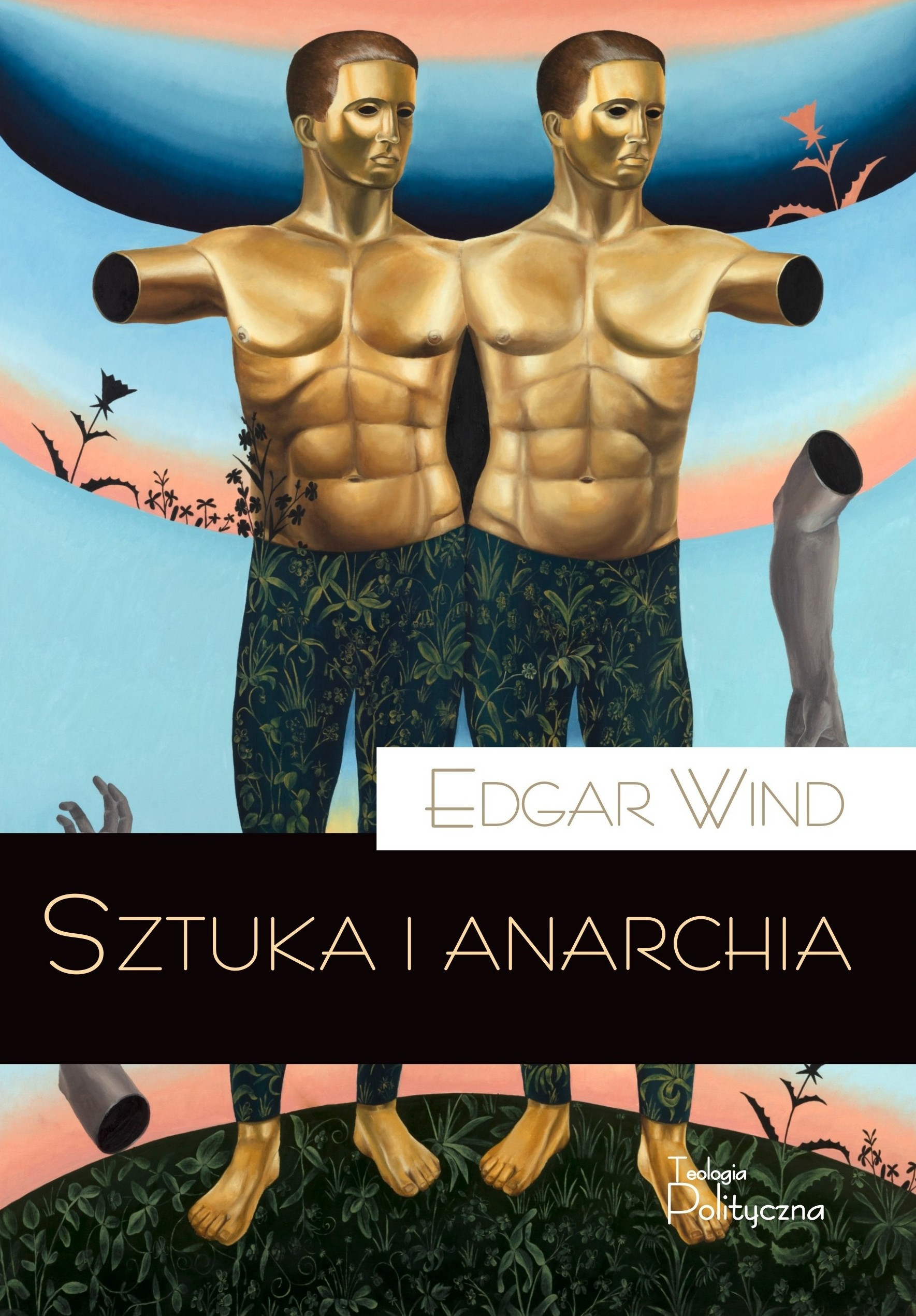 Edgar Wind, Sztuka i anarchia